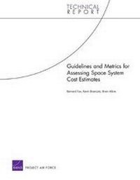 Enlarge image Cover: Guidelines and Metrics for Assessing Space System Cost Estimates - RAND