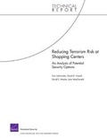 Cover: Reducing Terrorism Risk at Shopping Centers - RAND