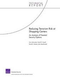 Enlarge image Cover: Reducing Terrorism Risk at Shopping Centers - RAND
