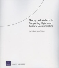 Enlarge image Cover: Theory and Methods for Supporting High Level Military Decisionmaking - RAND