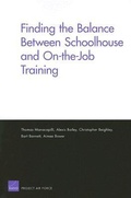 Cover: Finding the Balance Between Schoolhouse and On-the-job Training - RAND