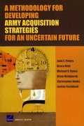 Cover: A Methodology for Developing Army Acquisition Strategies for an Uncertain Future - RAND