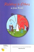 Cover: Relating to Others as Jesus Would - Loyola University Press,U.S.