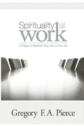 Cover: Spirituality at Work - Loyola University Press,U.S.