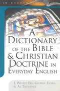 Cover: A Dictionary of the Bible & Christian Doctrine in Everyday English - Beacon Hill Press of Kansas City