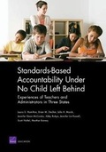 Cover: Standards-based Accountability Under No Child Left Behind - RAND
