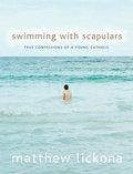Cover: Swimming with Scapulars - Loyola University Press,U.S.