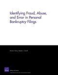 Cover: Identifying Fraud, Abuse, and Error in Personal Bankruptcy Filings - RAND