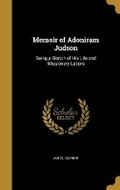 Cover: Memoir of Adoniram Judson - Wentworth Press