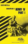 Cover: CliffsNotes on Shakespeare's Henry IV, Part 1 - Cliffs Notes Inc.,U.S.
