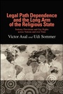 Cover: Legal Path Dependence and the Long Arm of the Religious State - De Gruyter