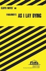 Cover: CliffsNotes on Faulkner's As I Lay Dying - Cliffs Notes Inc.,U.S.