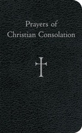 Cover: Prayers of Christian Consolation - Loyola University Press,U.S.