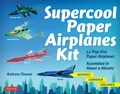 Cover: Supercool Paper Airplanes Ebook - Tuttle Publishing