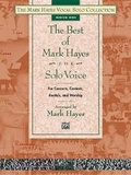 Cover: The Best of Mark Hayes for Solo Voice - Alfred Publishing Company Inc