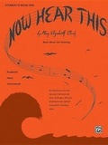 Cover: Now Hear This -- Student, Bk 1 - Alfred Music