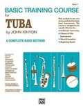 Cover: John Kinyon's Basic Training Course, Bk 1 - Alfred Music