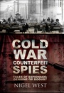 Cover: Cold War Counterfeit Spies - Frontline Books