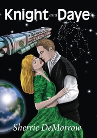Enlarge image Cover: Knight and Daye - Sherrie DeMorrow