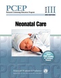 Cover: PCEP Book III: Neonatal Care - American Academy of Pediatrics