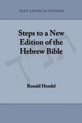 Cover: Steps to a New Edition of the Hebrew Bible - Society of Biblical Literature