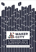 Cover: Maker City - Make Community LLC