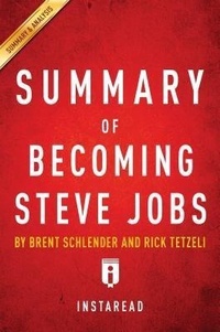 Abbildung von: Summary of Becoming Steve Jobs - Instaread, Inc