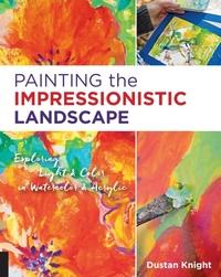 Abbildung von: Painting the Impressionistic Landscape - Rockport Publishers Inc.