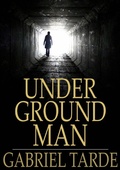 Cover: Underground Man - The Floating Press