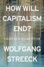 Cover: How Will Capitalism End? - Verso Books