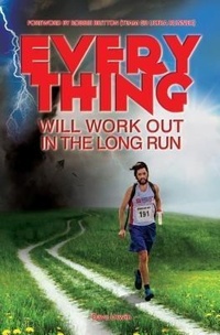 Abbildung von: Everything Will Work Out In The Long Run - Book Printing UK