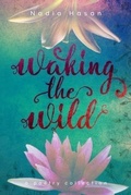 Cover: Waking the Wild - Fire Lotus Books