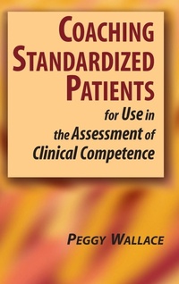 Enlarge image Cover: Coaching Standardized Patients - Springer Publishing Company