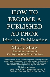 Enlarge image Cover: How to Become a Published Author - Mark Shaw