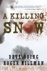 Enlarge image Cover: A Killing Snow - Penmore Press LLC