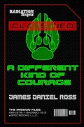 Cover: Different Kind of Courage - Distributed By Ingram Spark