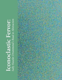 Abbildung von: Iconoclastic Fervor - Old Stone Press