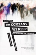 Cover: The Company We Keep - Cruciform Press