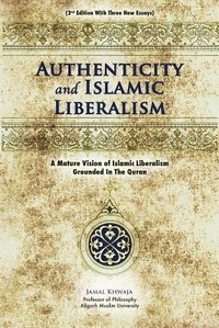 Abbildung von: Authenticity And Islamic Liberalism - Alhamd Publishers LLC