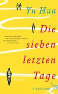 Cover: Die sieben letzten Tage - S. Fischer