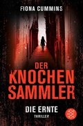 Cover: Der Knochensammler - Die Ernte - S. Fischer