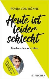 Enlarge image Cover: Heute ist leider schlecht - S. Fischer