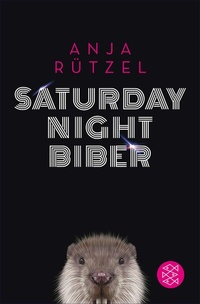 Abbildung von: Saturday Night Biber - S. Fischer