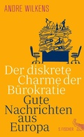 Cover: Der diskrete Charme der B&uuml;rokratie - S. Fischer