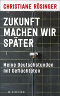 Cover: Zukunft machen wir sp&auml;ter - S. Fischer
