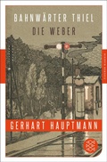 Cover: Bahnw&auml;rter Thiel / Die Weber - S. Fischer