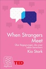 Cover: When Strangers Meet - S. Fischer
