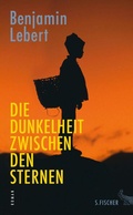 Cover: Die Dunkelheit zwischen den Sternen - S. Fischer