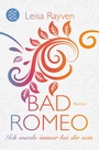 Cover: Bad Romeo - Ich werde immer bei dir sein - Fischer Taschenbuch