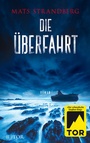Cover: Die Überfahrt - FISCHER Tor